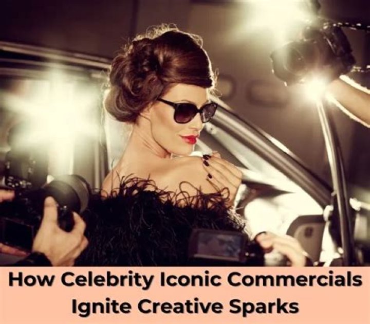 How Celebrity Iconic Commercials Ignite Creative Sparks